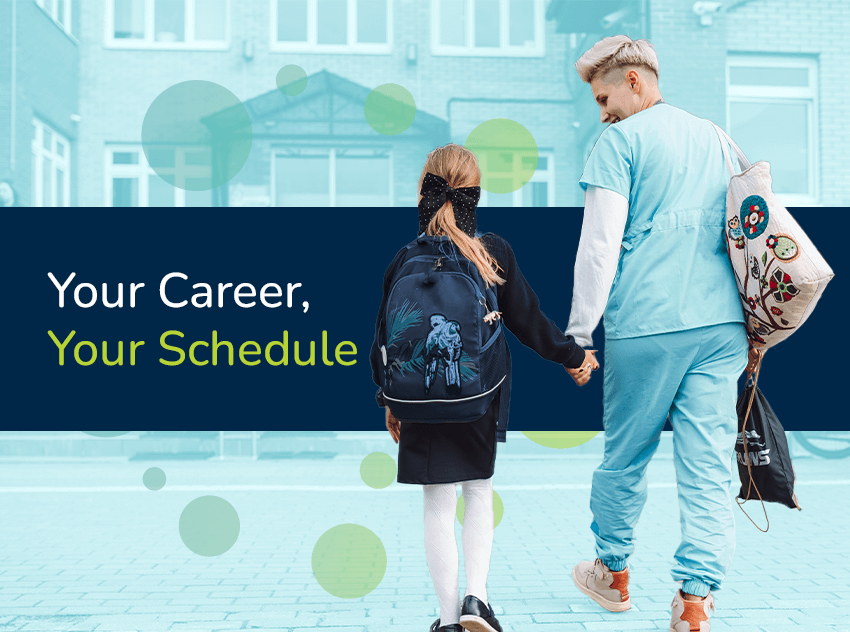 nurse-walking-girl-with-backpack-into-school-with-text-your-career-your-schedule